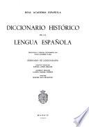 Diccionario histórico de la lengua española: [pt. 3, fasc. 11-14]. alaba-aloja