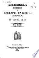 Diccionario historico o Biografia universal