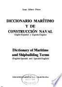 Diccionario Marítimo Y de Construcción Naval