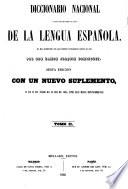 Diccionario nacional ó gran diccionario clásico de la lengua Española