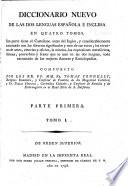 Diccionario Nuevo de Las Dos Lenguas Espan~ola E ́ Inglesa en Quatro Tomos. :