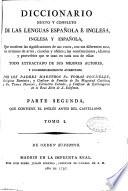 Diccionario nuevo y completo de las lenguas española é inglesa, inglesa y española, ...
