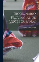 Diccionario Provincial De Voces Cubanas