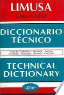 Diccionario Tecnico Ingles-espanol, Espanol-ingles / Technical Dictionary English-Spanish, Spanish-English