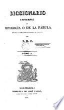 Diccionario universal de mitología o de la fábula, 1-2