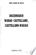 Diccionario warao-castellano, castellano-warao