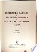 Dictionary Catalog of the Research Libraries of the New York Public Library, 1911-1971