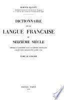Dictionnaire de la langue française du seizième siècle ...