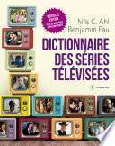 Dictionnaire des séries télévisées - Nouvelle édition
