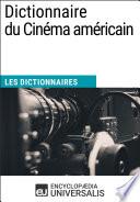 Dictionnaire du Cinéma américain