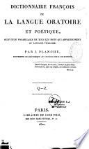 Dictionnaire françois de la langue oratoire et poétique