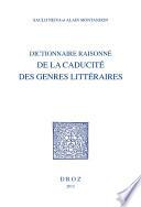 Dictionnaire raisonné de la caducité des genres littéraires