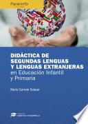 Didáctica de segundas lenguas y lenguas extranjeras en Educación Infantil y Primaria