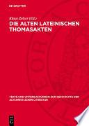 Die alten lateinischen Thomasakten