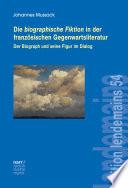 Die biographische Fiktion in der französischen Gegenwartsliteratur