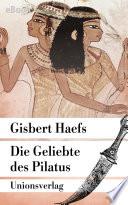 Die Geliebte des Pilatus