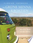 Die Grüne Minna in Kroatien