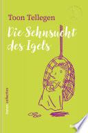 Die Sehnsucht des Igels