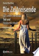 Die Zeitreisende, Gesamtausgabe