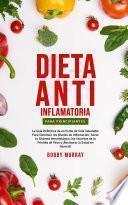 Dieta Anti-Inflamatoria Para Principiantes