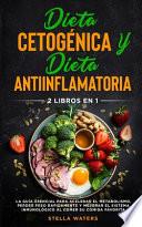 Dieta Cetogénica y Dieta Antiinflamatoria