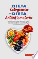 Dieta Cetogénica y Dieta Antiinflamatoria