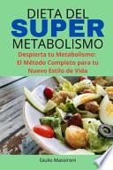 Dieta del Super Metabolismo