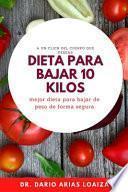 Dieta para Bajar 10 Kilos de Peso