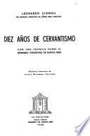 Diez años de cervantismo
