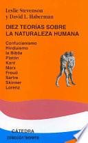 Diez teorías sobre la naturaleza humana