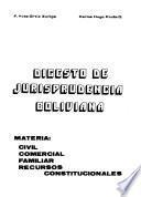 Digesto de jurisprudencia boliviana