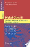 Digital Cities III. Information Technologies for Social Capital: Cross-cultural Perspectives
