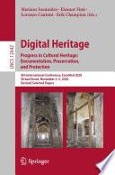 Digital Heritage. Progress in Cultural Heritage: Documentation, Preservation, and Protection