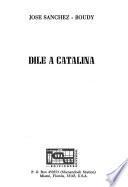 Dile a Catalina