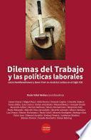 Dilemas del Trabajo y las políticas laborales