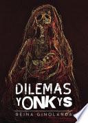 Dilemas Yonkys