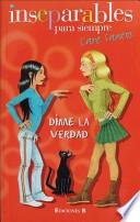 Dime la verdad