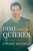 Dime Que Me Quieres