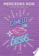 Dímelo con besos (Dímelo)