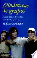 Din micas de grupos