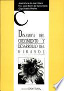 Dinámica del crecimiento y desarrollo del girasol oleaginoso (Helianthus annuus L.)