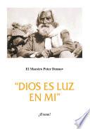 Dios es luz en mi
