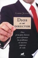 Dios Es Mi Director
