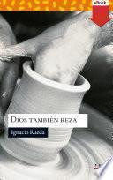Dios también reza