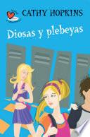 Diosas y plebeyas
