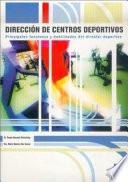 DIRECCIÓN DE CENTROS DEPORTIVOS. Principales funciones y habilidades del directo deportivo