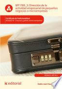 Dirección de la actividad empresarial de pequeños negocios o microempresas. ADGD0210