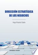 Dirección estratégica de los negocios