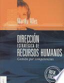 Direccion Estrategica De Recursos Humanos/ Strategic Management Of Human Resource