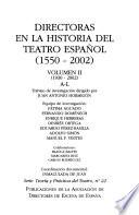 Directoras en la historia del teatro español, 1550-2002: 1930-2002, A-L